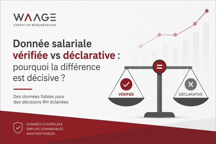 Donnée salariale vérifiée vs donnée déclarative : pourquoi la différence est décisive ?